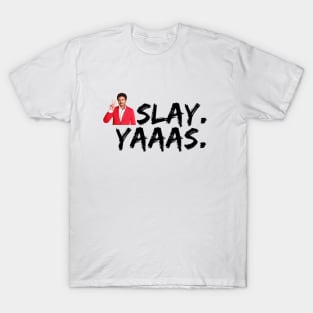 Slay Yaaas Pedro Pascal T-Shirt